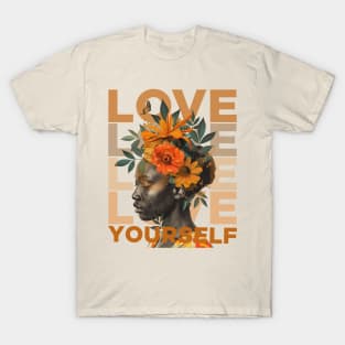 Love Love Love Love Yourself T-Shirt